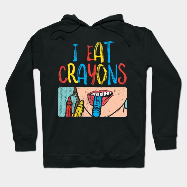 I Eat Crayons Hoodie by maxdax